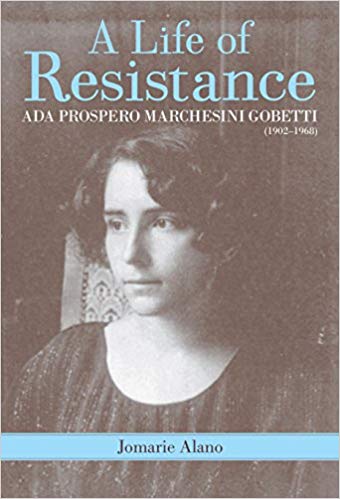 A Life of Resistance Ada Prospero Marchesini Gobetti (1902-1968)